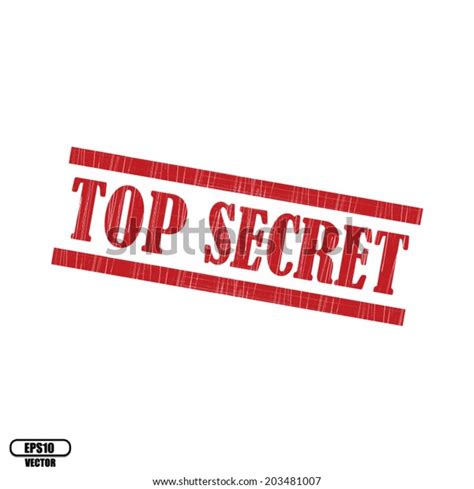 Top Secret Grunge Stamp On White Stock Vector Royalty Free 203481007