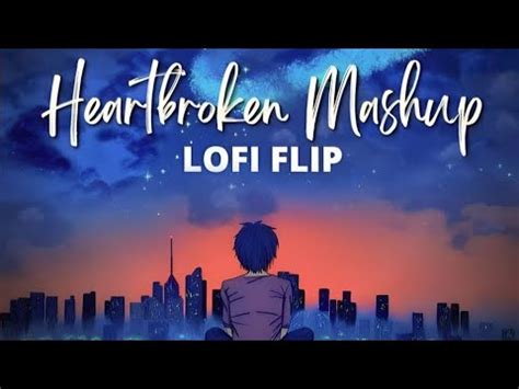 Popular Bollywood Lofi Min Non Stop Lofi Mashup Chill Relax Drive