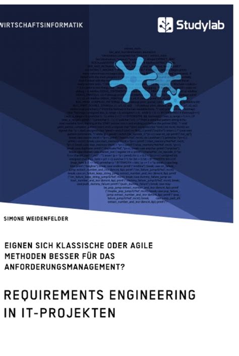 Requirements Engineering In IT Projekten Eignen Sich Klassische Oder