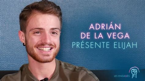 Adrian De La Vega Présente Elijah Les EngagÉs Saison 2 Youtube