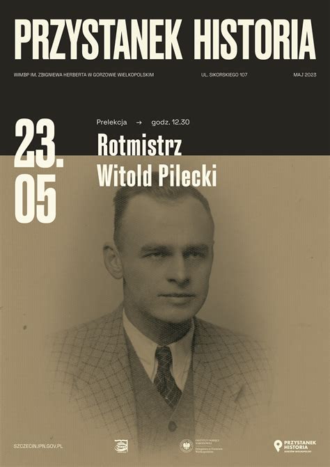 Rotmistrz Witold Pilecki Przystanek Historia Wojew Dzka I Miejska