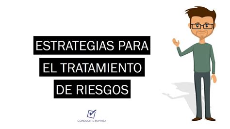 Estrategias Para El Tratamiento De Riesgos Gestión De Riesgos Youtube