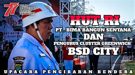 Hut Ri Ke Oleh Pt Bima Bangun Sentana Para Pengurus Cluster