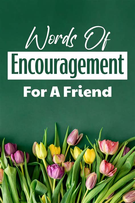 Words of Encouragement For a Friend Going Through A Tough Time ...