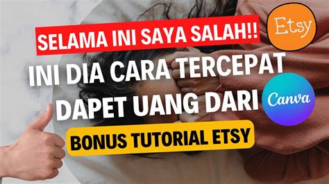 Gajian 180 Juta Per Bulan Dengan Canva Bonus Tutorial Etsy Cara