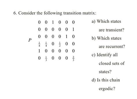 Solved Consider The Following Transition Matrix A Which Chegg