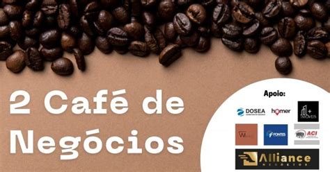 2º Café de Negócios Alfama Cursos em Aracaju Sympla