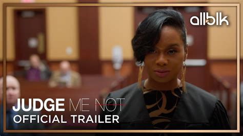 Judge Me Not Official Trailer Hd Allblk Youtube