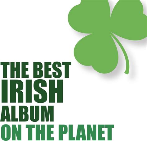 The Best Irish Album On The Planet Uk Cds And Vinyl