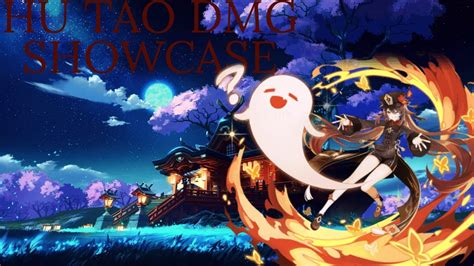 Hu Tao Dmg Showcase YouTube