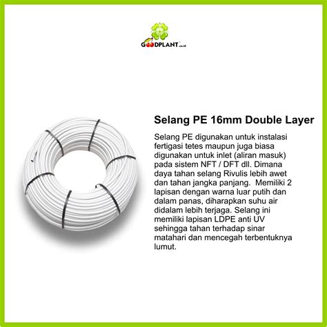 Selang PE 16mm Double Layer Roll Putih GOODPLANT Toko Dan Kebun