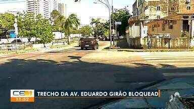 Cetv Edi O Fortaleza Trecho Da Av Eduardo Gir O Bloqueado