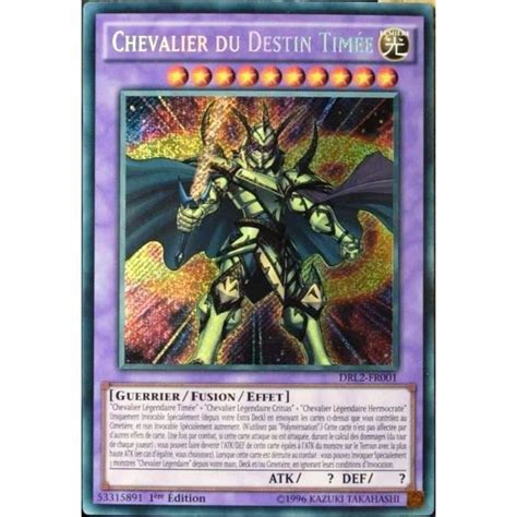 Carte YU GI OH DRL2 FR001 Chevalier Du Destin Timée FR Cdiscount Jeux