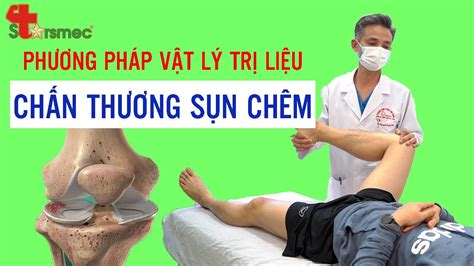 Vật Lý Trị Liệu Chấn Thương Sụn Chêm Bác Sĩ Nguyễn Trọng Thuỷ Youtube