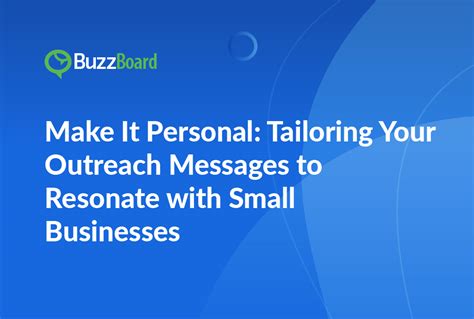 Tailoring Your Outreach Messages To Resonate With Small Businesses