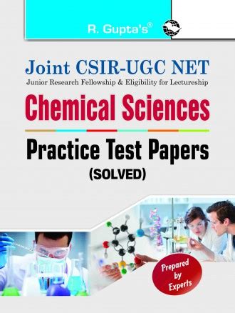 R Gupta S Joint CSIR UGC NET Chemical Sciences Practice Test