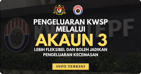 Terkini Pengeluaran Melalui Akaun Kwsp Dibenarkan