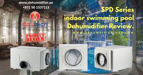 Review Spd Series Indoor Swimming Pool Dehumidifier By Ctrltech