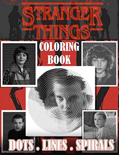 Stranger Things Dots Lines Spirals Coloring Book Adults Coloring Books