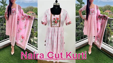 Naira Cut Kurti Cutting And Stitching Naira Style Kurti Trendy