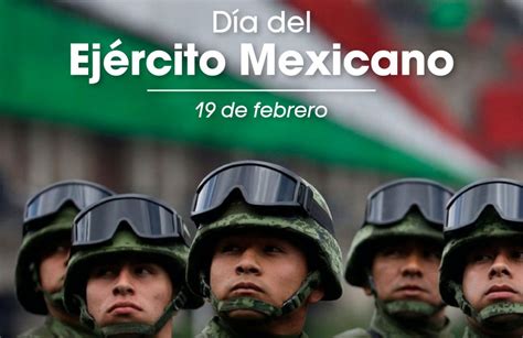 Día del Ejército Mexicano 19 de febrero