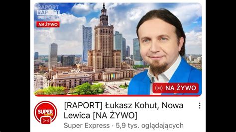 Ukasz Kohut W Mediach Raport Super Express Youtube