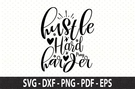 Hustle Hard Pray Harder Svg Graphic By Snrcrafts Creative Fabrica