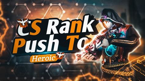 New Season Cs Rank Push To Top 1 Hearoic 🤩 Cs Rank Push Gold To Heroic ️ Garena Free Fire