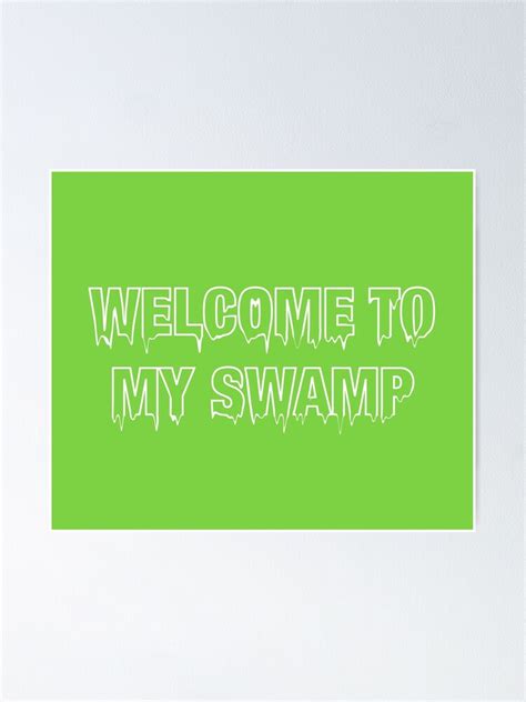 "Welcome to my swamp: Shrek" Poster for Sale by jasxmxne | Redbubble