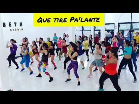 Zumba QUE TIRE PA LANTE ZIN 84 YouTube