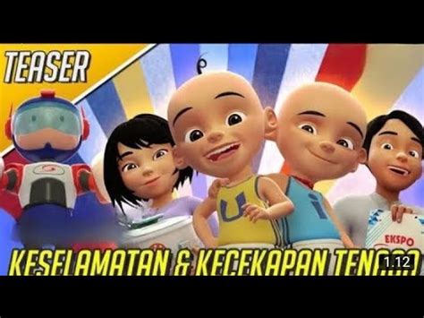 Tiru Aksi Upin Dan Ipin Episode Terbaru Keselamatan Dan Kecekapan