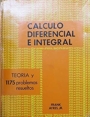 Teoría y problemas de cálculo diferencial e integral by Ayres Frank