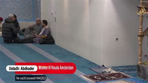 12 Lezing Ramadan 1444 2023 Moskee Al Houda Amsterdam YouTube