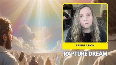 DREAM: Rapture / Tribulation - YouTube