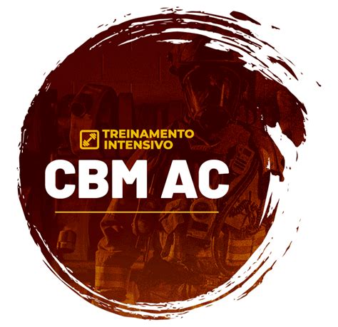 Treinamento Intensivo Cbm Ac