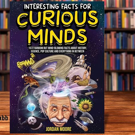 Book Interesting Facts For Curious Minds By Jordan Moore Hobbies