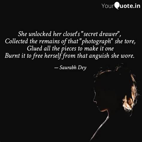 She Unlocked Her Closet S Quotes Writings By Saurabh Dey Yourquote