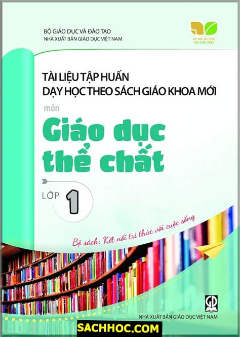 Tài Liệu Tập Huấn Dạy Học Sách Giáo Khoa Mới Tự Nhiên Và Xã Hội Lớp 1