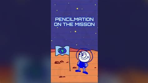 Pencilmation On The Mission Youtube