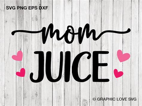 Mom Juice Svg Wine Glass Svg Wine Svg Mothers Day Svg Mom Svg Mama