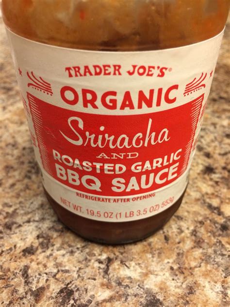 Trader Joes Organic Sriracha And Roasted Garlic Bbq Sauce Baked