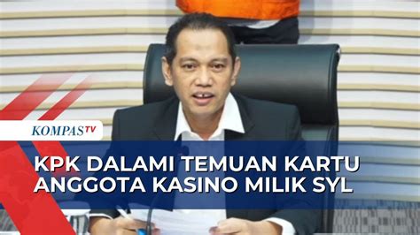 Soal Temuan Kartu Anggota Kasino Milik Syl Kpk Akan Dalami Kaitan