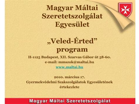 Ppt Magyar M Ltai Szeretetszolg Lat Egyes Let Veled Rted Program