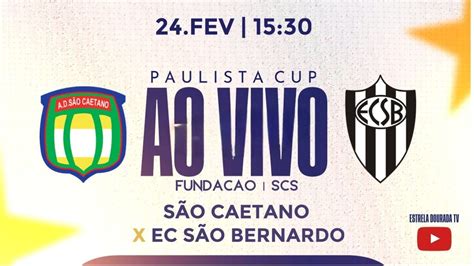 PRÉ PAULISTÃO AO VIVO A D SÃO CAETANO X E C SÃO BERNARDO SUB 15