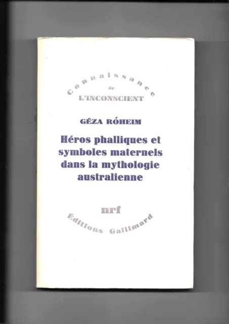 HÉROS PHALLIQUES ET symboles maternels dans la mythologie australienne