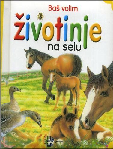 Ba Volim Ivotinje Na Selu Konj Ekavica Mybook