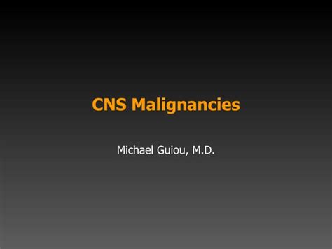 CNS tumors_MG | PPT