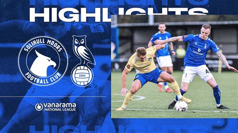 HIGHLIGHTS Solihull Moors 2 1 Oldham Athletic YouTube