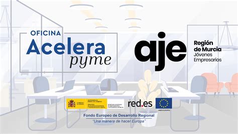 AJE Región de Murcia estrena oficina Acelera Pyme