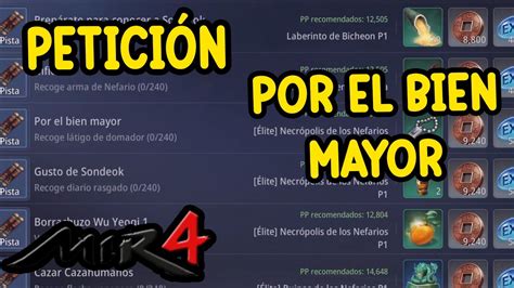 Petici N Por El Bien Mayor Libera Misterio Mir Mmorpg Youtube